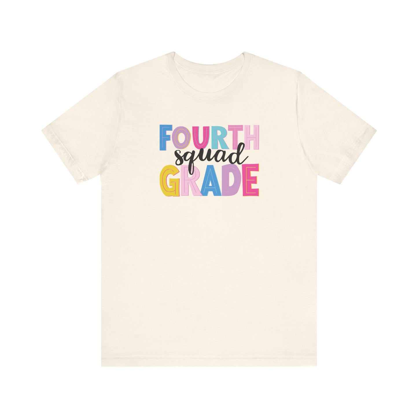 Fourth Grade Squad Shirt, Fourth Grade Team Shirt, Bella Canvas T-Shirt, Fourth Grade Teacher Shirt, 4th Grade Teacher