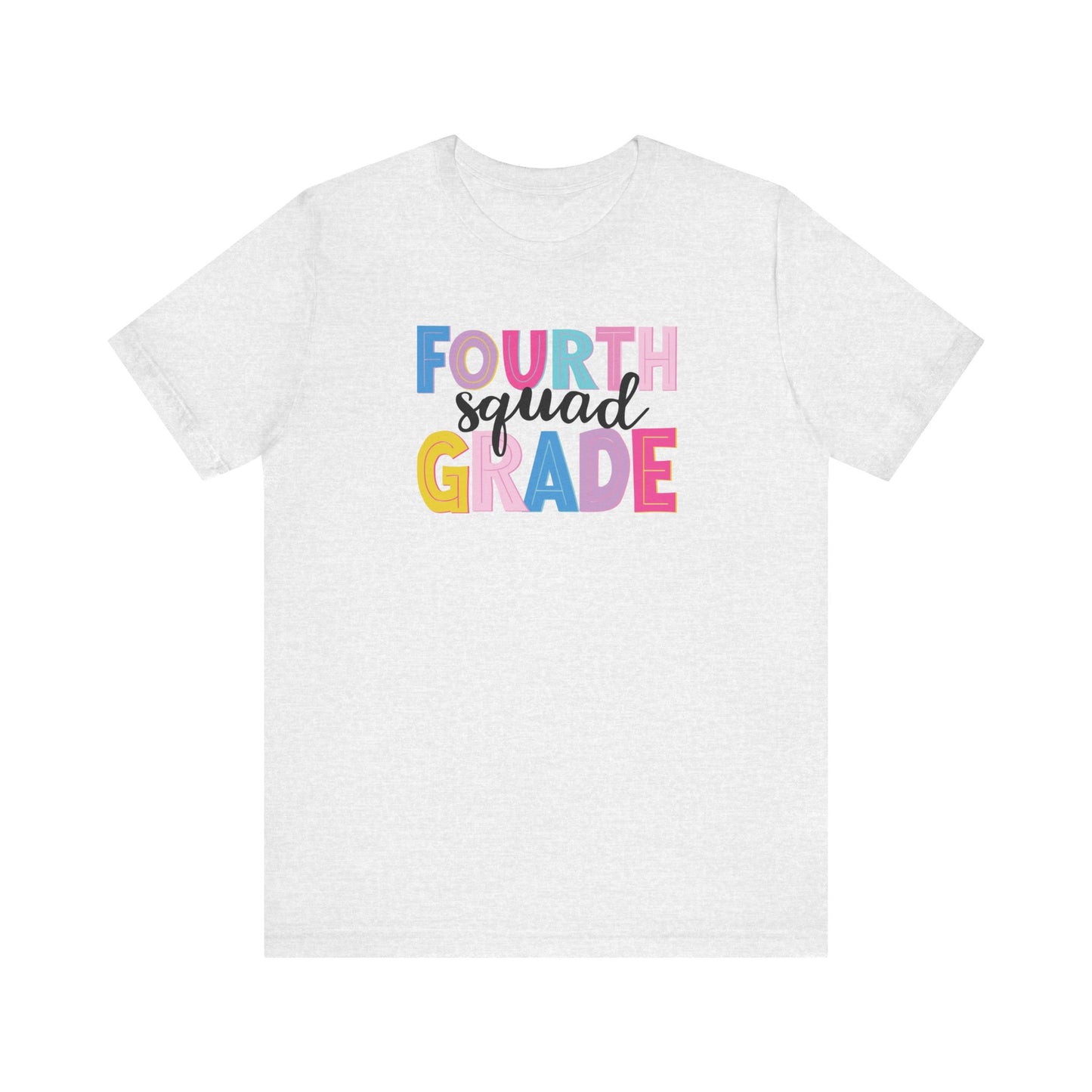 Fourth Grade Squad Shirt, Fourth Grade Team Shirt, Bella Canvas T-Shirt, Fourth Grade Teacher Shirt, 4th Grade Teacher