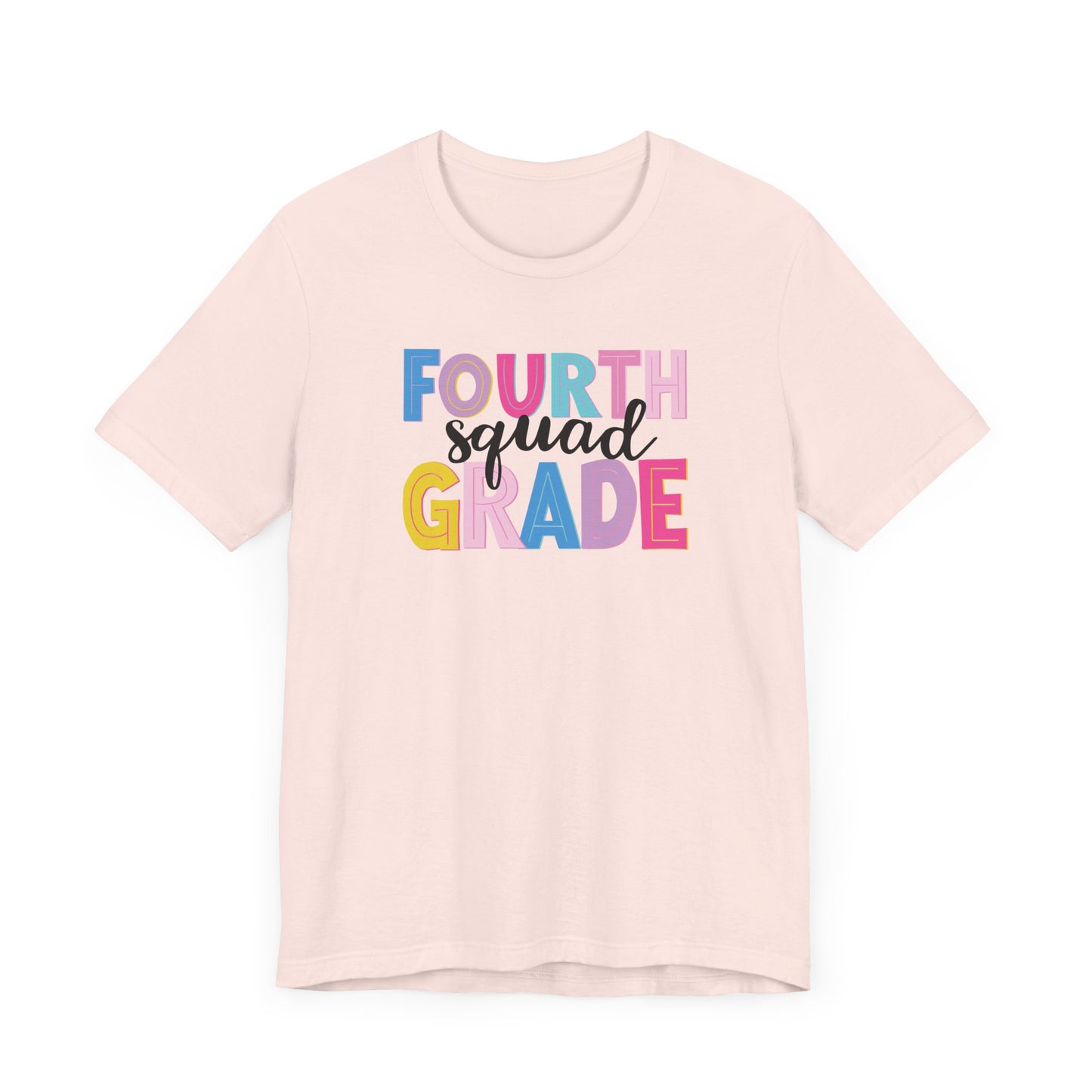 Fourth Grade Squad Shirt, Fourth Grade Team Shirt, Bella Canvas T-Shirt, Fourth Grade Teacher Shirt, 4th Grade Teacher