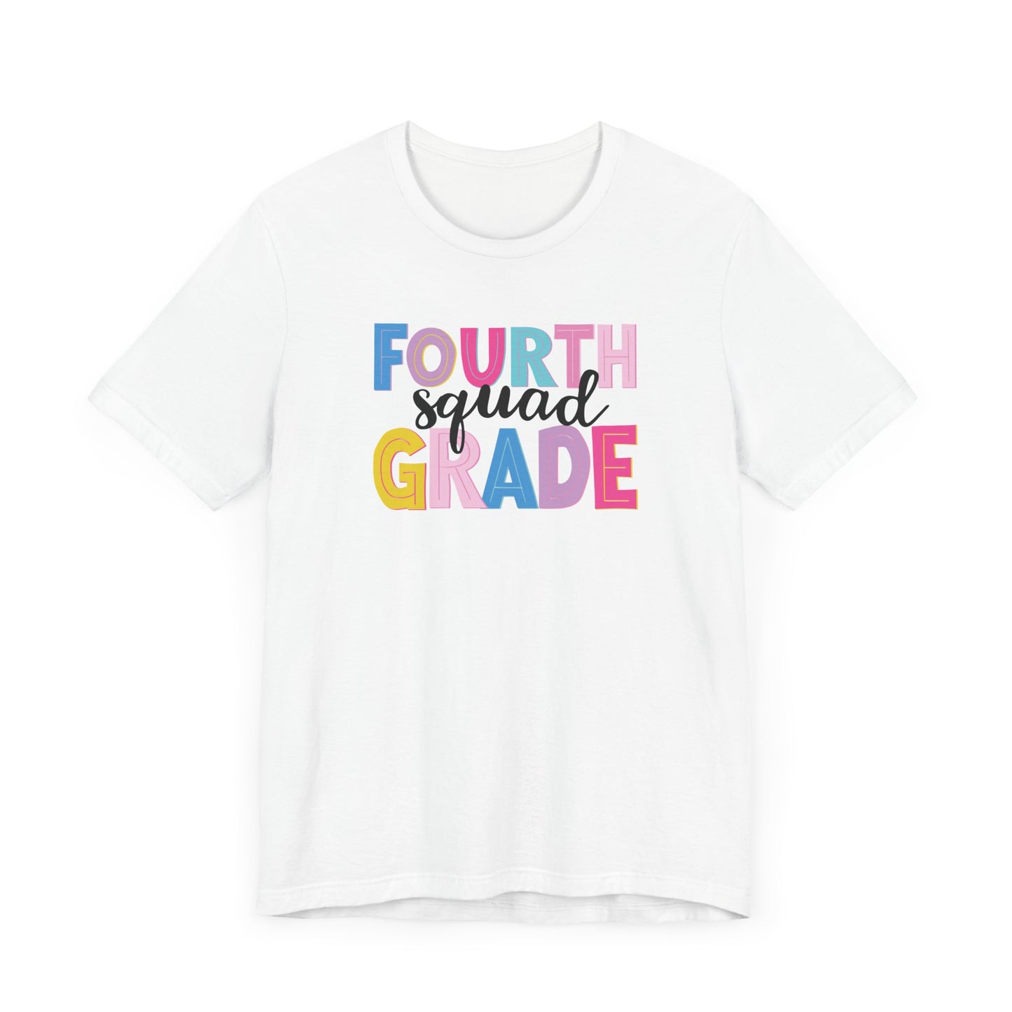 Fourth Grade Squad Shirt, Fourth Grade Team Shirt, Bella Canvas T-Shirt, Fourth Grade Teacher Shirt, 4th Grade Teacher