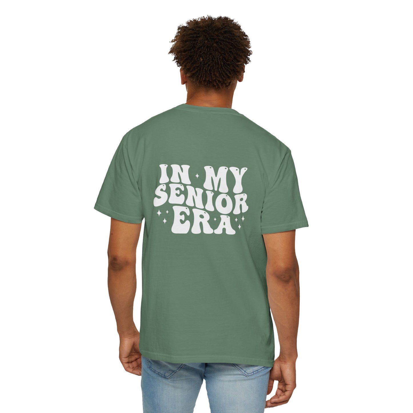 In my Senior Era Shirt Comfort Colors T-Shirt, Seniors 2025