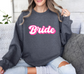 Bride Sweatshirt, Gildan Sweatshirt, Wedding Sweatshirt, Engaged Sweatshirt