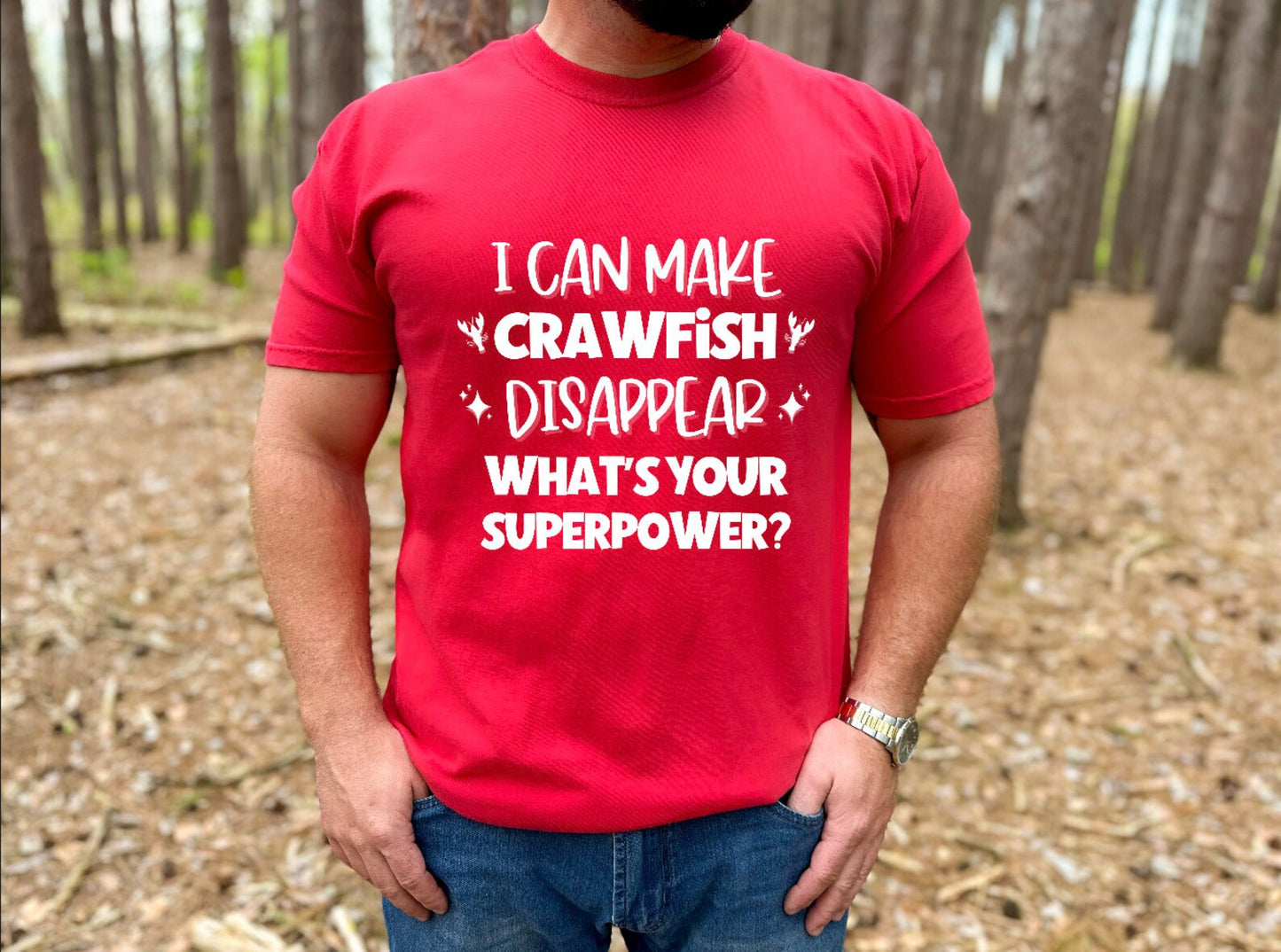 I Can Make Crawfish Disappear T-Shirt | Gildan