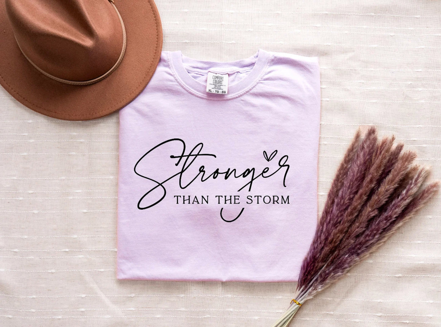 Stronger than the Storm Comfort Colors Shirt