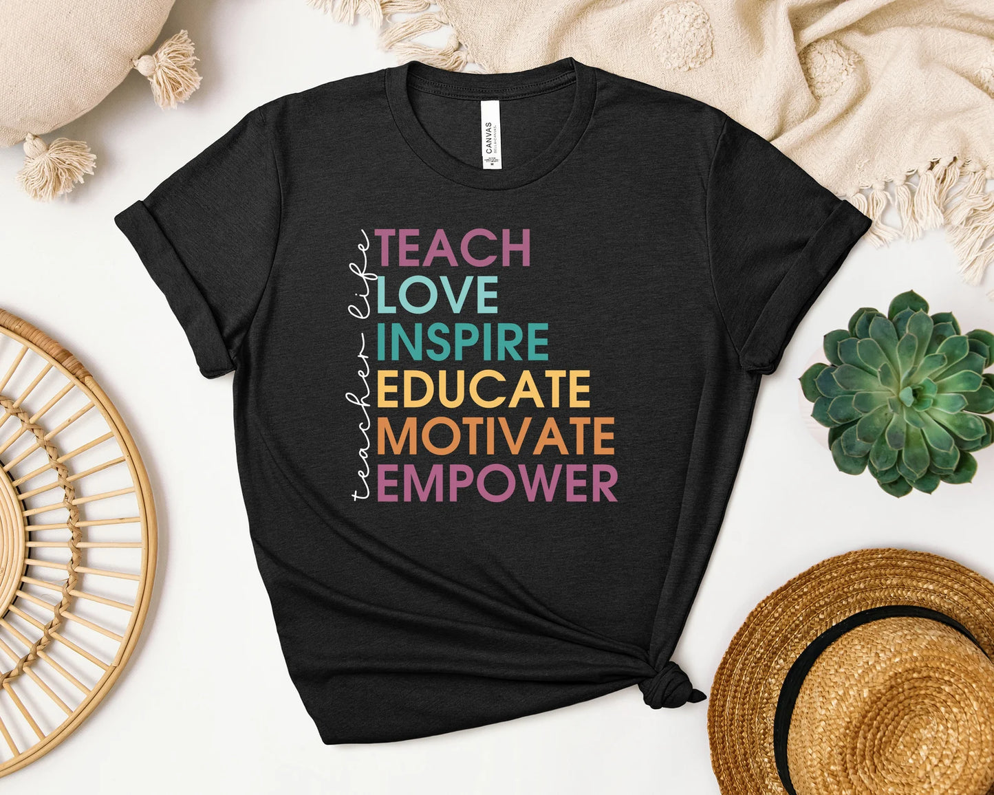 Teach Love Inspire Educate Motivate Teacher Shirt, Bella Canvas T-Shirt