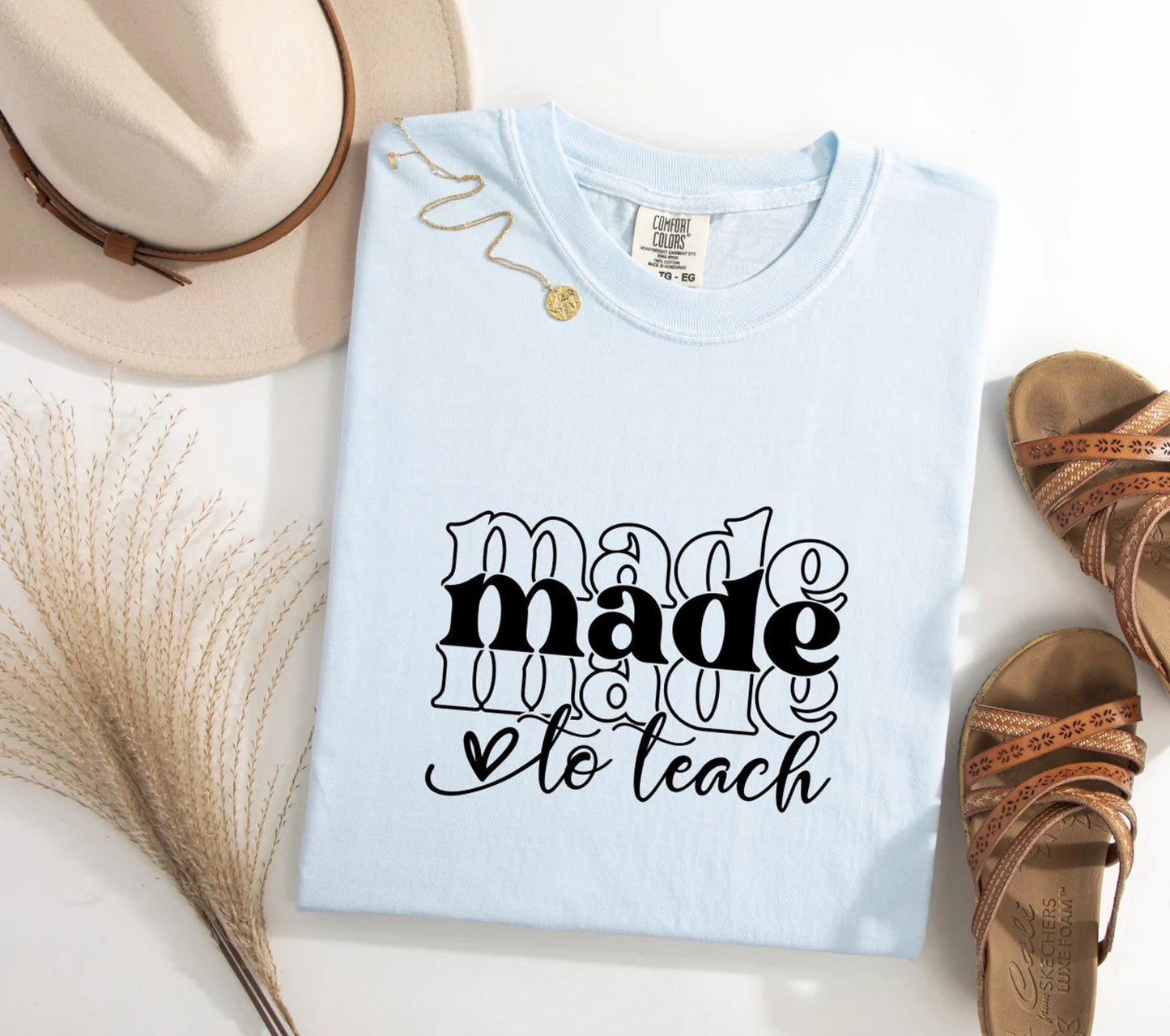 Made to Teach Comfort Colors T-shirt