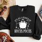 It's Just a Bunch of Hocus Pocus Sweatshirt, Gildan Sweatshirt, Cute Halloween Sweatshirt, Hocus Pocus Sweatshirt