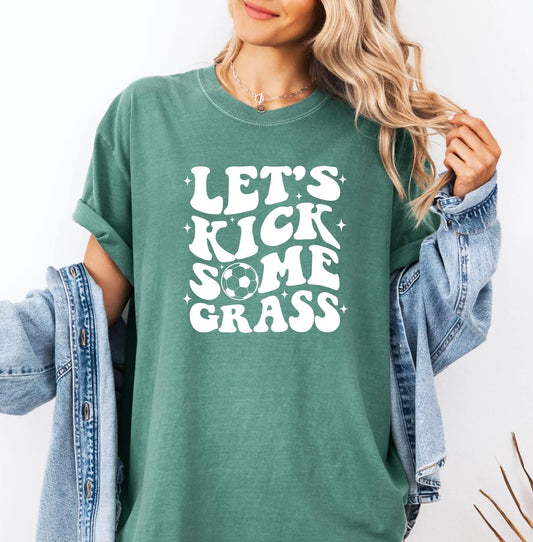 Let's Kick Some Grass Shirt, Funny Soccer Dad Shirt, Funny Soccer Mom Shirt