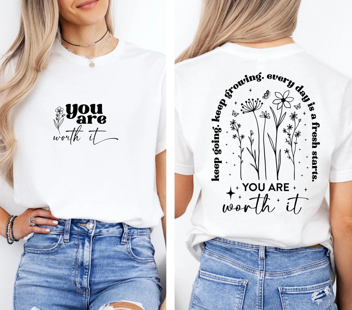 You are Worth It Shirt, Bella Canvas T-Shirt