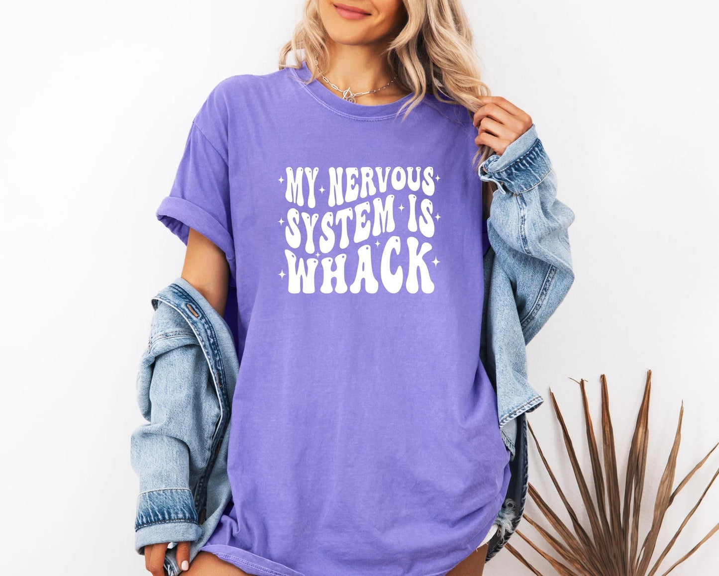 My nervous system is whack Comfort Colors T-Shirt, POTS shirt, Postural Orthostatic Tachycardia Syndrome