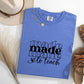 Made to Teach Comfort Colors T-shirt