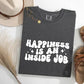 Happiness is an Inside Job Comfort Colors T-shirt