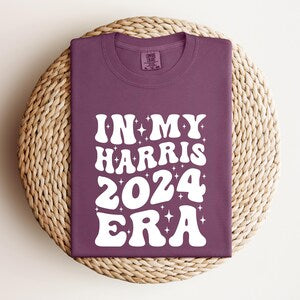 In my Harris Era Shirt, Comfort Colors T-Shirt, Harris Shirt, Kamala Harris Shirt, Political Shirt, Democrat Shirt