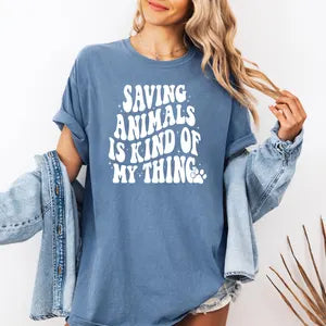 Veterinarian Shirt, Saving Animals is My Thing, Animal Rescue Shirt