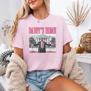 Daddy's Home Trump White House, Comfort Colors, MAGA 2024, Republican Gift, Trump Vance, Trump President, Daddys Home, Funny Trump Shirt