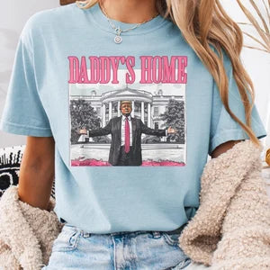 Daddy's Home Trump White House, Comfort Colors, MAGA 2024, Republican Gift, Trump Vance, Trump President, Daddys Home, Funny Trump Shirt